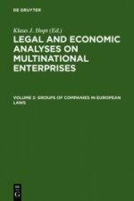 Groups of Companies in European laws / Les groupes de societes en droit europeen