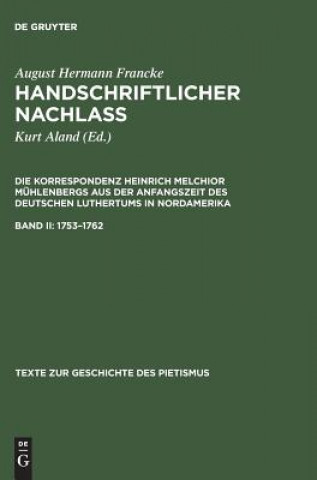 Handschriftlicher Nachlass, Band II, Texte zur Geschichte des Pietismus (1753-1762)