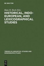 Historical, Indo-European, and Lexicographical Studies