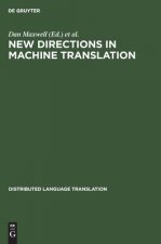 New Directions in Machine Translation