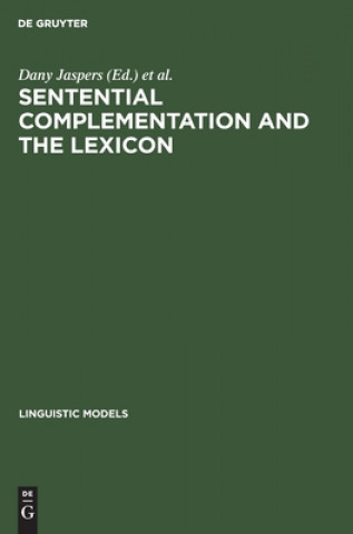 Sentential Complementation and the Lexicon
