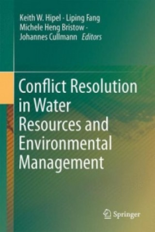 Conflict Resolution in Water Resources and Environmental Management