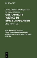 Gesammelte Werke in Einzelausgaben, Des Weltberuffenen Simplicissimi Pralerey und Geprang mit seinem Teutschen Michel