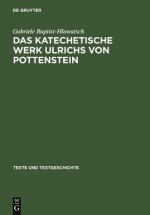 Katechetische Werk Ulrichs Von Pottenstein