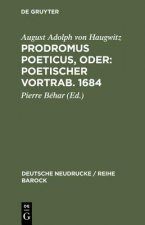 Prodromus Poeticus, Oder