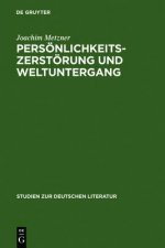 Persoenlichkeitszerstoerung und Weltuntergang