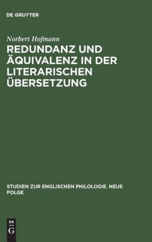 Redundanz Und AEquivalenz in Der Literarischen UEbersetzung