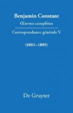 OEuvres completes, V, Correspondance 1803-1805