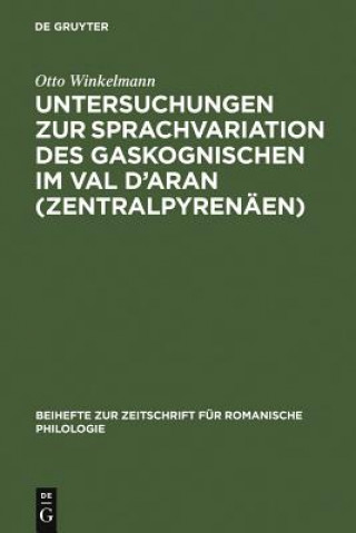 Untersuchungen zur Sprachvariation des Gaskognischen im Val d'Aran (Zentralpyrenaen)