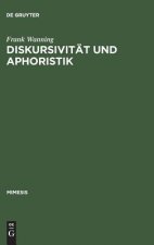 Diskursivitat und Aphoristik