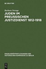 Juden im preussischen Justizdienst 1812-1918