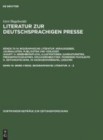 Literatur zur deutschsprachigen Presse, Band 10, 98385-110925. Biographische Literatur. A - E