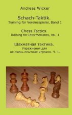 Schach-Taktik. Training fur Vereinsspieler, Bd. 1