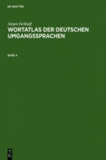 Wortatlas der deutschen Umgangssprachen. Band 4