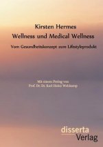 Wellness und Medical Wellness