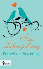 Seine Liebeserfahrung