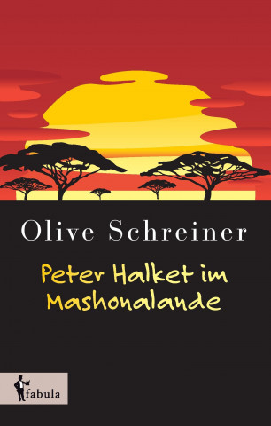 Peter Halket im Mashonalande