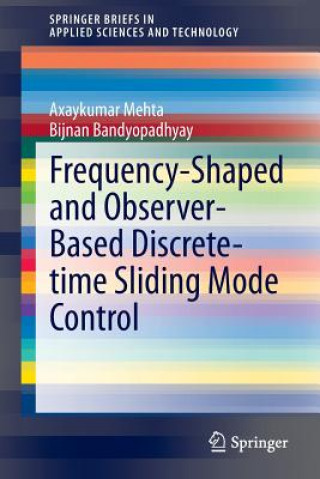 Frequency-Shaped and Observer-Based Discrete-time Sliding Mode Control