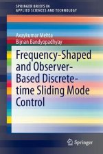 Frequency-Shaped and Observer-Based Discrete-time Sliding Mode Control
