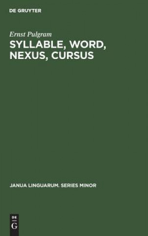 Syllable, Word, Nexus, Cursus