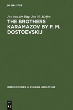 Brothers Karamazov by F. M. Dostoevskij