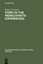 Form in the Menschheitsdammerung