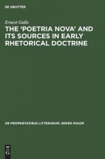 'Poetria Nova' and its Sources in Early Rhetorical Doctrine
