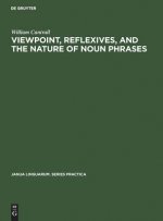 Viewpoint, Reflexives, and the Nature of Noun Phrases