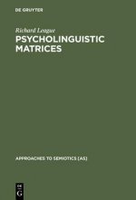 Psycholinguistic Matrices