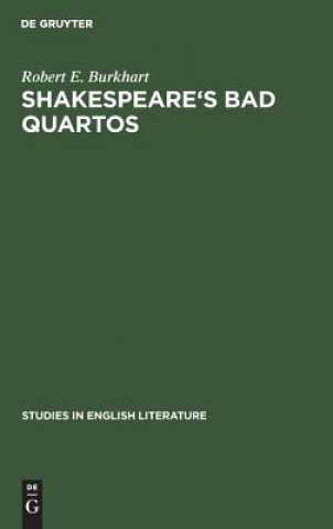 Shakespeare's Bad Quartos