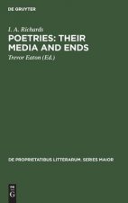 Poetries: Their Media and Ends