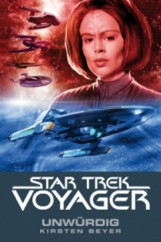 Star Trek - Voyager, Unwürdig