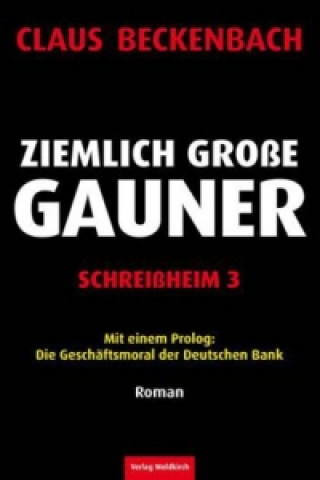 Schreißheim - Ziemlich große Gauner. Bd.3