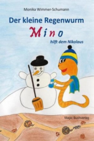Der kleine Regenwurm Mino hilft dem Nikolaus