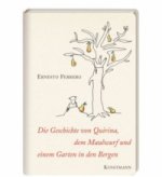 Die Geschichte von Quirina, dem Maulwurf und einem Garten in den Bergen