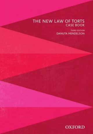 New Law of Torts Case Book