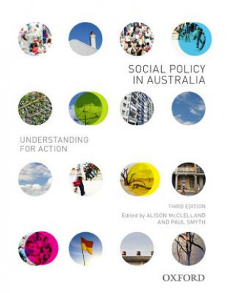 Social Policy in Australia: Understanding for Action