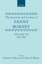 Journals and Letters of Fanny Burney (Madame d'Arblay): Volume VII: 1812-1814