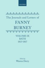 Journals and Letters of Fanny Burney (Madame D'Arblay): Volume IX: Bath 1815-1817