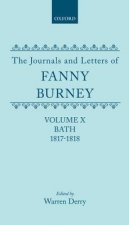 Journals and Letters of Fanny Burney (Madame D'Arblay): Volume X; Bath 1817-1818