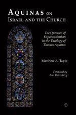 Aquinas on Israel and the Church