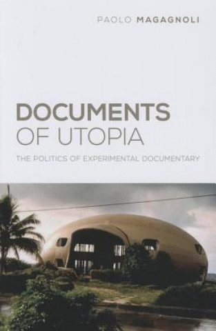 Documents of Utopia