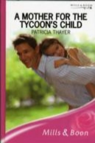 Mother for the Tycoon's Child