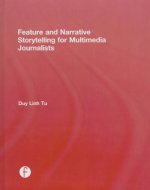 Feature and Narrative Storytelling for Multimedia Journalists