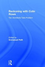 Reckoning with Colin Rowe