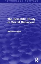 Scientific Study of Social Behaviour (Psychology Revivals)