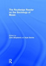 Routledge Reader on the Sociology of Music