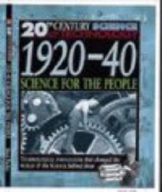 20th Century Science: 1920-40 Science for the People (Cased)
