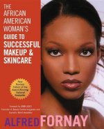 African American Woman's Guide to Successful Makeup and Skincare