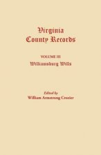 Virginia County Records. Volume III